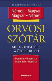 Book digitized by google from the library of oxford university and uploaded to the internet archive by user tpb. Nemet Magyar Magyar Nemet Orvosi Szotar Szotarak Medicina Konyvkiado Webshop