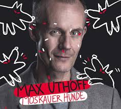 Moskauer Hunde(Uthoff, Max; Uthoff, Max (Sprecher))