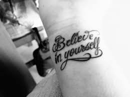 I would say the legs only because when i got my tattoo done the artist used both his hands so i assume anything on your arms would be hard to do with only one hand that is holding the tattoo gun. Believe In Yourself Believe Wrist Tattoo Wrist Tattoos Word Tattoos