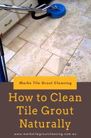 How To Clean Tile Grout Naturally Clean Tile Grout Clean Tile Tile Grout