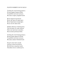 Andai permata jadi hiasan sudilah tuan tampilkan diri, emas tetap jadi hantaran bersama madah kata aluan. Pantun Jemputan Ucapan