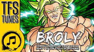 Dragon ball z abridged broly. Dragonball Z Abridged Music Broly Chronicles Extended Cut Youtube