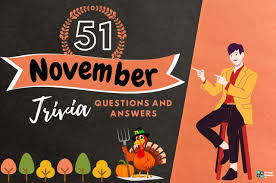 Many were content with the life they lived and items they had, while others were attempting to construct boats to. 51 November Trivia Questions And Answers Group Games 101