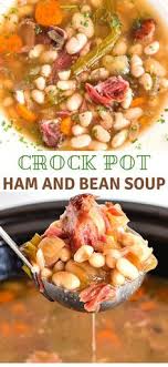 A Delicious Crock Pot Ham And Bean Soup Made With Either A Ham Bone With Meat Attached Or A Ham Hock This Is Comf Ham And Bean Soup Ham And Beans