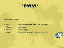 Batas darat wilayah asia tenggara bagian utara berbatasan dengan kawasan asia timur, lebih utamanya adalah berbatasan dengan negara china. Inggris Letak Luas Batas Keadaan Alam Iklim Penduduk Perekonomian Sosial Budaya Hubungan Dengan Negara Lain Ppt Download