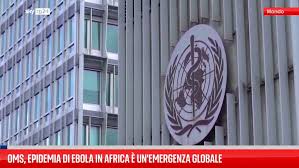 OMS, epidemia di Ebola in Africa è un'emergenza globale