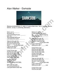The song was released on 27 july 2018 via mer musikk and ultra music. Alan Walker Darkside Listening Worksheet Esl Worksheet By Reapster313