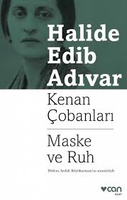 Kenan Cobanlari Maske Ve Ruh Halide Edib Adivar Kitapyurdu Com