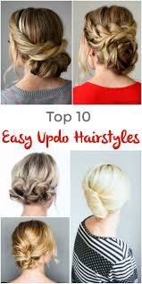 Because let's face it, sometimes we just want to wear our hair out of our face. Top 10 Easy Updo Hairstyles Pinned And Repinned