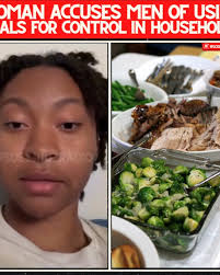 Woman alleges men use food to exert power in households 🫢 #household  #foodie #fyppp