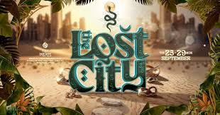 Lost City 2025 - 25-29 September '25 - POD | Place Of Dreams
