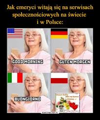 Smacznej kawusi zyczę fotki i zdjęcia. Jak Emeryci Witaja Sie Na Serwisach Spolecznosciowych Na Swiecie I W Polsce Demotywatory Pl