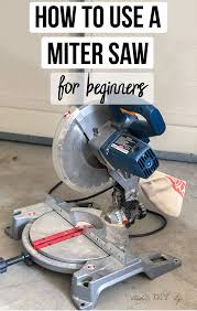 Unplug the bolster saw the power cord from the wall outlet. How To Use A Miter Saw The Complete Guide Anika S Diy Life