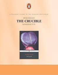 A Teacher S Guide To Arthur Miller S The Crucible Teacher Guides Resource Classroom Teacher