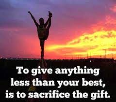 To Give Anything Less Than Your Best Is To Sacrifice The Gift Picture Quotes