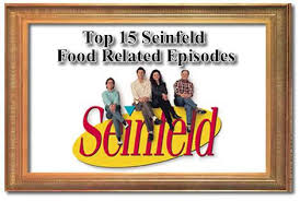 Full version stress free dinner parties: Top 15 Seinfeld Food Related Episodes Eating The Road
