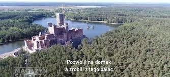 Maybe you would like to learn more about one of these? Ta Inwestycja Oburzyla Cala Polske Wiemy Kto Finansuje I Stoi Za Budowa Zamku W Puszczy Noteckiej To Jest Klasyka Prania Pieniedzy Wiadomosci Z Polski I Swiata Stefczyk Info