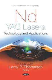 Nd Yag Lasers Technology And Applications In 2020 Nd Yag Laser Physics Research Technology