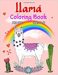 Happy birthday birthday cakes for boys for girls birthday party cards to color. Llama Coloring Book For Kids Ages 7 12 50 Cute Funny Beautiful Llamas Coloring Pages For Relaxation A Book For Kids Johnson Anna 9798637134830 Books Amazon Ca
