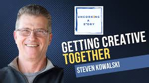 Getting Creative Together, with Steven Kowalski