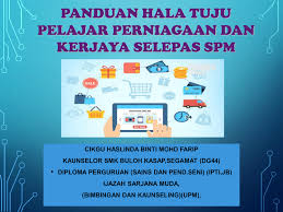 Kementerian pendidikan malaysia (kpm) menawawarkan biasiswa ijazah sarjana muda pendidikan (ismp) khas calon sedang mengikuti pengajian tahun pertama atau tahun kedua di peringkat ijazah sarjana muda pendidikan seperti kaunseling. Program Hala Tuju Pelajar Perniagaan Selepas Spm Flip Ebook Pages 1 41 Anyflip Anyflip
