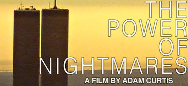 POWER & SOCIETY: Two Documentaries by Adam Curtis – Spectacle Theater