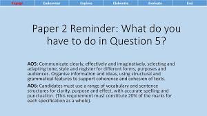 2 1/2 hrs max marks: Paper 2 Reminder What Do You Have To Do In Question 5