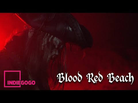 BLOOD RED BEACH - INDIEGOGO - YouTube