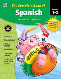 Pdf Download The Complete Book Of Spanish Grades 1 3 By Thinking Kids Free Epub Learning Spanish Spanish Help Kid Friendly Activities