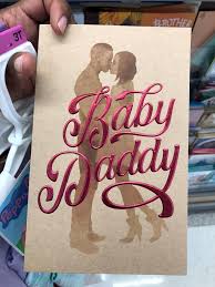 Baby Daddy Father S Day Card Pulled From Stores After Criticism The New York Times