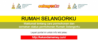 Untuk makluman, kerajaan negeri selangor ada menawarkan satu skim perumahan iaitu rumah selangorku bagi golongan yang berpendapatan. Rumah Selangorku Semakan Permohonan Kekandamemey