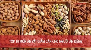 Top 10 Món Ăn Vặt Giảm Cân Cho Người Ăn Kiêng - Johnson Fitness & Wellness