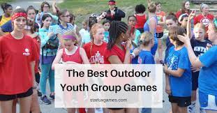 The Best Outdoor Youth Group Games