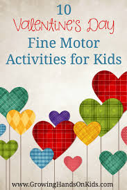 But what valentine's activities will be easy for them (and you) to do? 10 Valentine S Day Activities For Kids For Fine Motor Skills