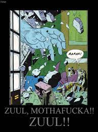 Zuul Mothafucka Zuul Know Your Meme