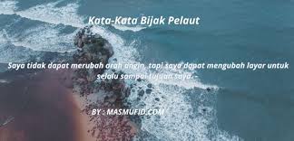 Check spelling or type a new query. Kata Kara Pelaut Sejati Tanggung Inspiratif Bijak Penuh Semangat Sedih