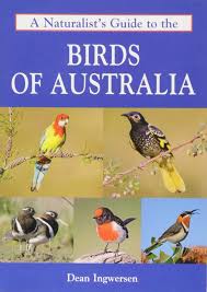 A Naturalists Guide To The Birds Of Australia Dean