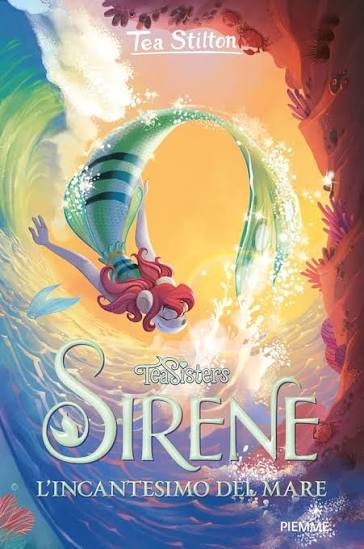 L'incantesimo del mare. Sirene : Stilton, Tea, Massarenti, Viola: Amazon.it: Libri
