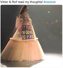 Viktor Rolf Meme Gowns Whimsical Fashion Funny Fashion Viktor Rolf