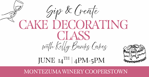 Sip & Create: Cake Decorating Class
