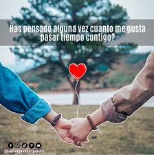 Me Encanta Y Amo Pasar Tiempo Contigo Frases De Pareja Amor De Mi Vida Novios Frases