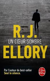 Un coeur sombre de R. J. Ellory - Poche - Livre - Decitre