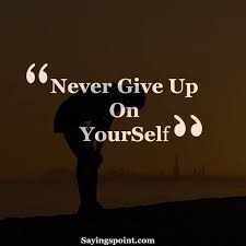 Never Give Up Quotes Never Give Up Quotes Never Give Up Inspirational Quotes