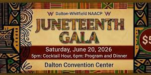 Dalton-Whitfield NAACP 2026 Juneteenth Gala