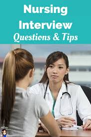 Nursing Interview Questions And Tips Nursing Interview Nursing Interview Questions Nerdy Nurse