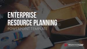 The capacity is the availability of the resource for allocation. Enterprise Resource Planning Powerpoint Template Presentationload