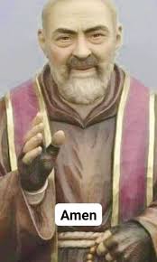 THE PRAYER O MOTHER MOST SWEET (by St. Padre Pio of Pietrelcina, O. F. M.  Cap.) O Mother most sweet, make me love Jesus! Pour into my soul that love  which shone