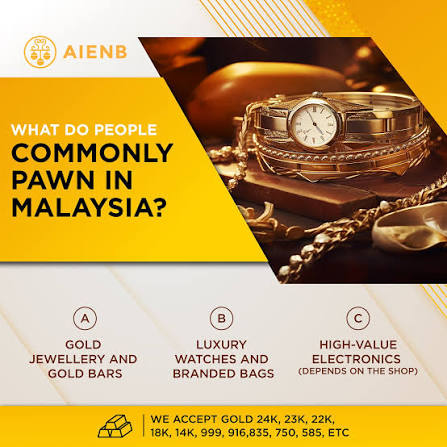 Ever wondered what people usually pawn? 🤔 From everyday treasures to  luxury items, pawnshops accept a variety of things. Can you guess the most  common ones? Gold jewellery, branded watches, and luxury