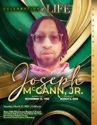It is with deep sorrow that Mr. J. Morrill Gray and the professional staff  of Paradise Funeral Home announce the passing of Joseph McCann, Jr.. While  it may seem that death has