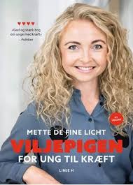 Viljepigen af Mette de Fine Licht (Hæftet)